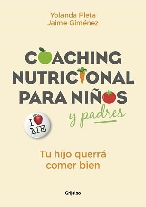 COACHING NUTRICIONAL PARA NIÑOS Y PADRES (GRIJALBO)