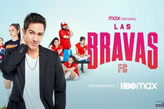 ‘LAS BRAVAS’, LA NUEVA SERIE ORIGINAL DE HBO MAX ANUNCIA SU LLEGADA  ESTE 5 DE MAYO