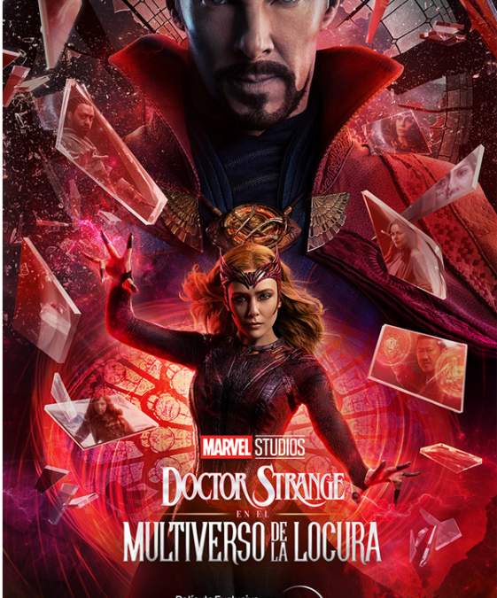 EN DISNEY+  «DOCTOR STRANGE EN EL MULTIVERSO DE LA LOCURA» DE MARVEL STUDIOS,  EL 22 DE JUNIO￼