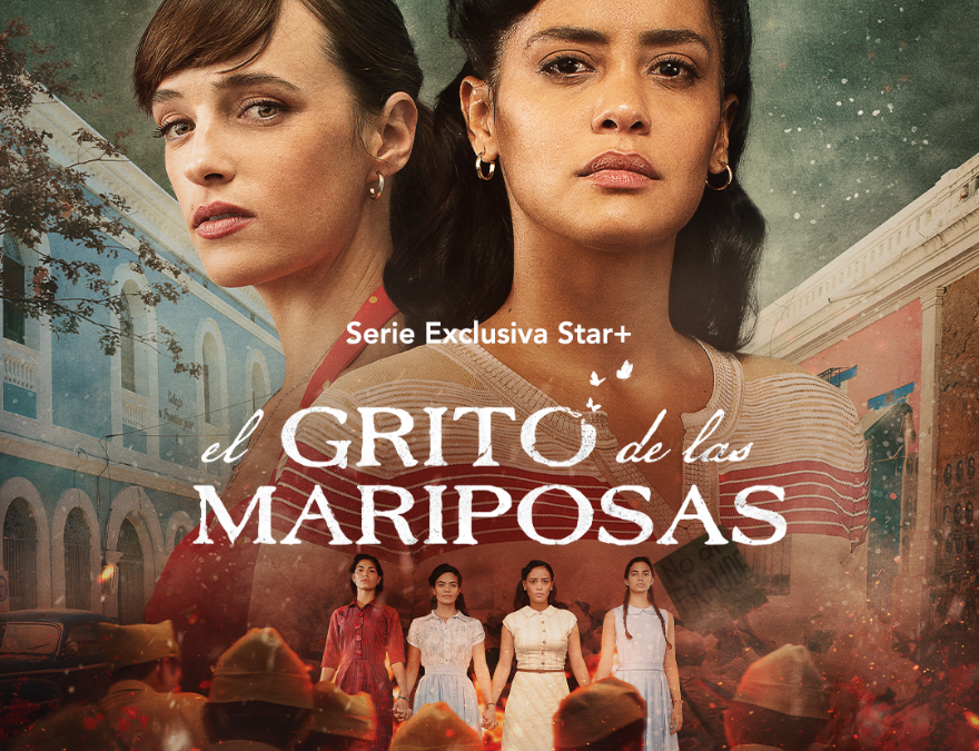 «EL GRITO DE LAS MARIPOSAS» ESTE 8 DE MARZO POR STAR +
