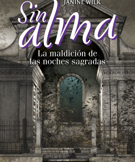 «SIN ALMA»  DE JANINE WILK