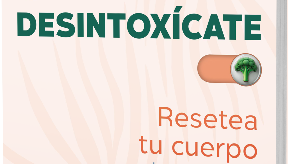 «DESINTOXÍCATE» DE MÓNICA TIERRADENTRO