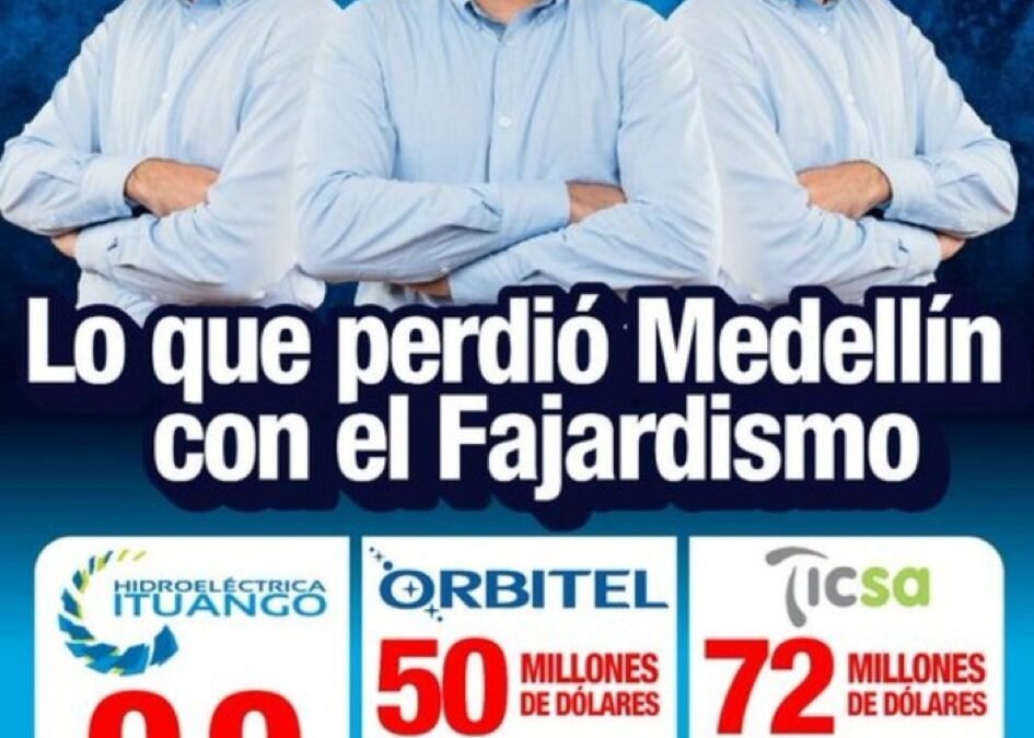 LO QUE PERDIÓ MEDELLÍN CON EL FAJARDISMO