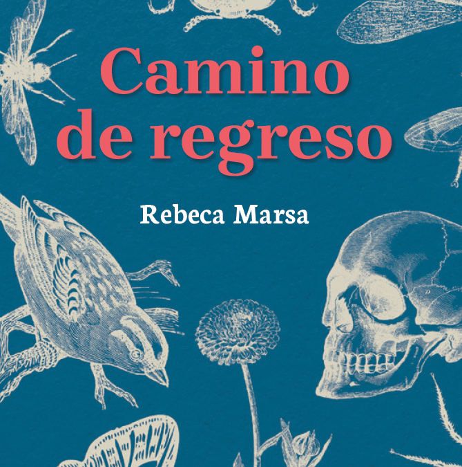 EL CAMINO DE REGRESO A CASA DE  REBECA MARSA