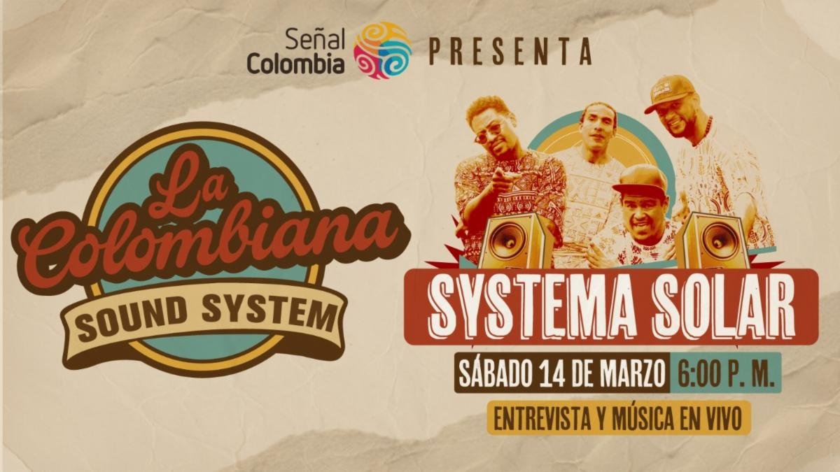 SYSTEMA SOLAR LLEGA A RTVC EN EL PROGRAMA “LA COLOMBIANA SOUND SYSTEM”