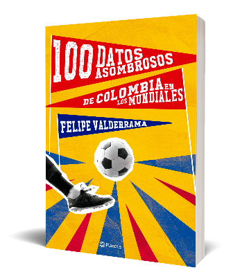 100 DATOS ASOMBROSOS DE  COLOMBIA EN LOS MUNDIALES  DE FELIPE VALDERRAMA