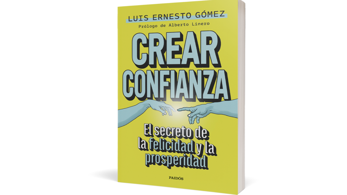 CREAR CONFIANZA DE LUIS ERNESTO GÓMEZ