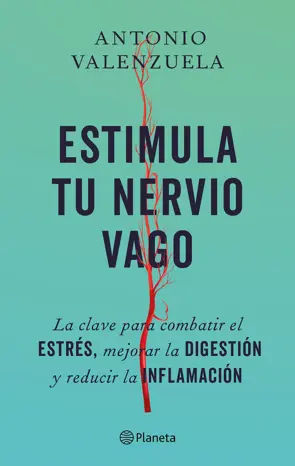 ESTIMULA TU NERVIO VAGO DE  ANTONIO VALENZUELA